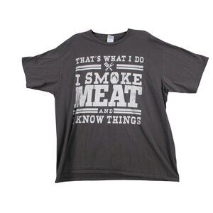 Thats What I Do I Smoke Meat & Know Things Graphic T-Shirt 2XL Gray Port & Compa
